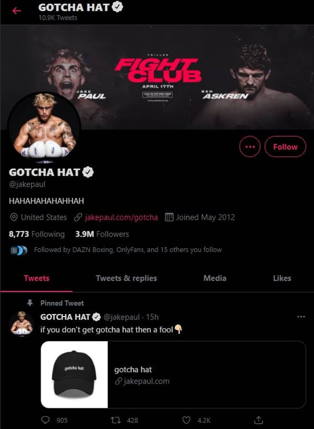 Jake Paul has changed his Twitter name to 'Gotcha hat'. Credit: Twitter