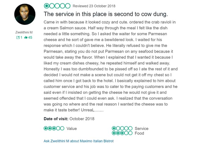 The disgruntled customer was upset after the waiter refused to serve him cheese with his meal. Credit: Tripadvisor