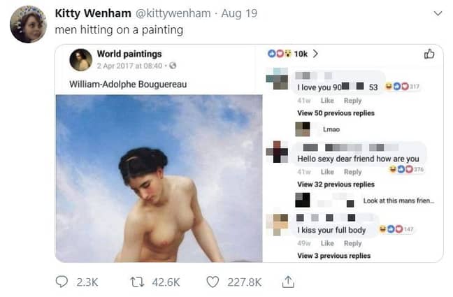 Kitty tweeted the responses on the picture alongside the caption: 'men hitting on a painting'. Credit: Twitter/@kittywenham