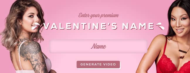 All you need to do is choose a Pornhub personality to deliver your message and enter your Valentine's name. Credit: Pornhub