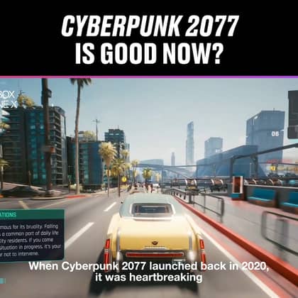 Cyberpunk 2077 Is Good Now?
